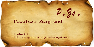 Papolczi Zsigmond névjegykártya